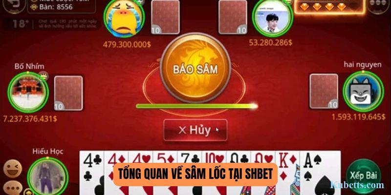 Sâm Lốc KUBET: Khám Phá Game Bài Online Đổi Thưởng Cực Đỉnh 1 Tổng quan về Sâm Lốc tại SHBET